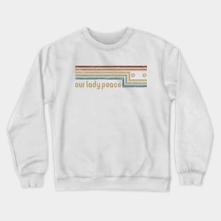 Our Lady Peace Cassette Stripes Crewneck Sweatshirt